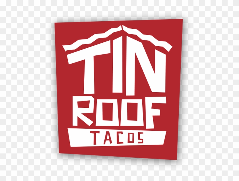 Another Rooftop For Tin Roof Tacos - Another Rooftop For Tin Roof Tacos #1226779