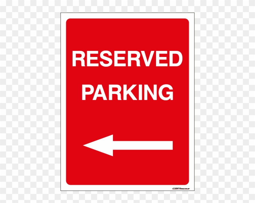 Parking Signs Ireland - Reserved Parking Left Arrow #1228221