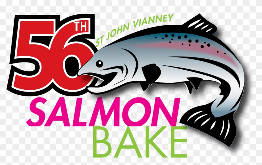 Salmon Bake Is Almost Upon Us - Salmon Bake Is Almost Upon Us #1232153