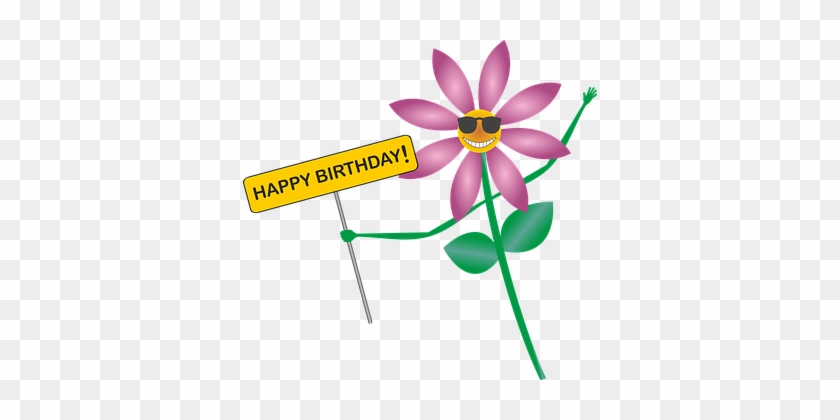 Happy Birthday Birthday Greeting Flower Sm - Happy Birthday Sekt Lustig #1232916