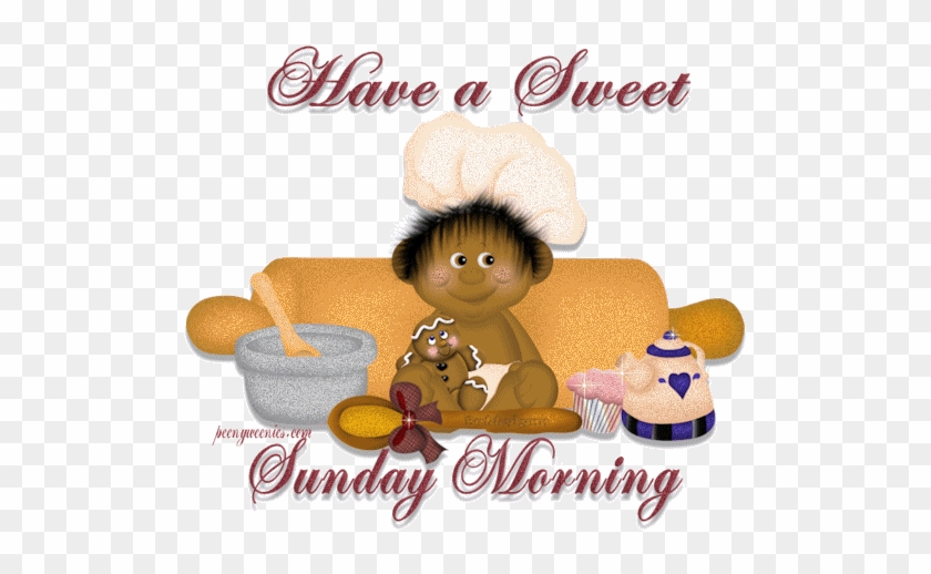 Have A Sweet Sunday Morning Wishes Image - Good Morning Sunday Gif #1232991