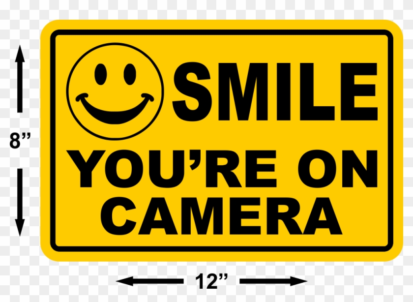 Smile You're On Camera Yellow Business Security Sign - Morre Diabo #1235082