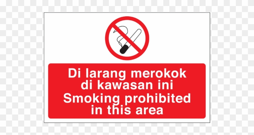 Smoking Prohibited In This Area - No Smoking It Is Against The Law #1235748