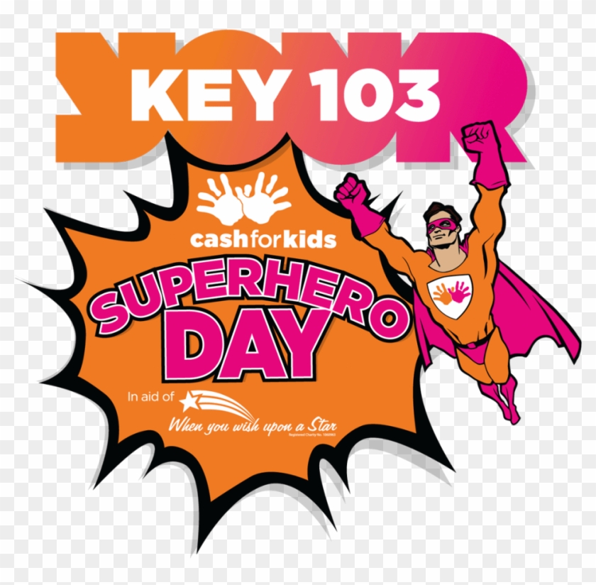 Click Here And Join In The Fight The Fight To Make - Key 103 Superhero Day #1238362