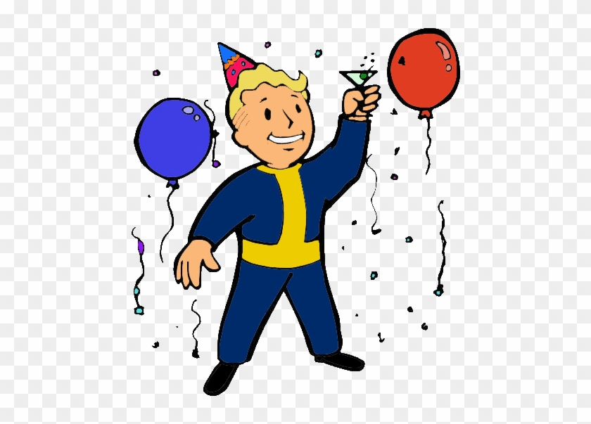 I Say We All Party That Day At Your Place Then - Fallout 4 Happy Birthday #1244426