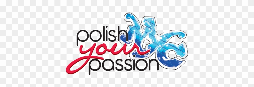 Polish Your Passion #1244799