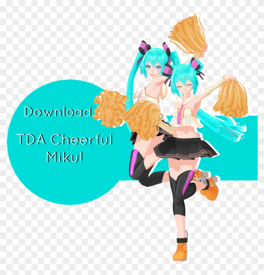 Tda Cheerful Miku Download By Ohbey - Mmd Pom Pom Dl #1249595