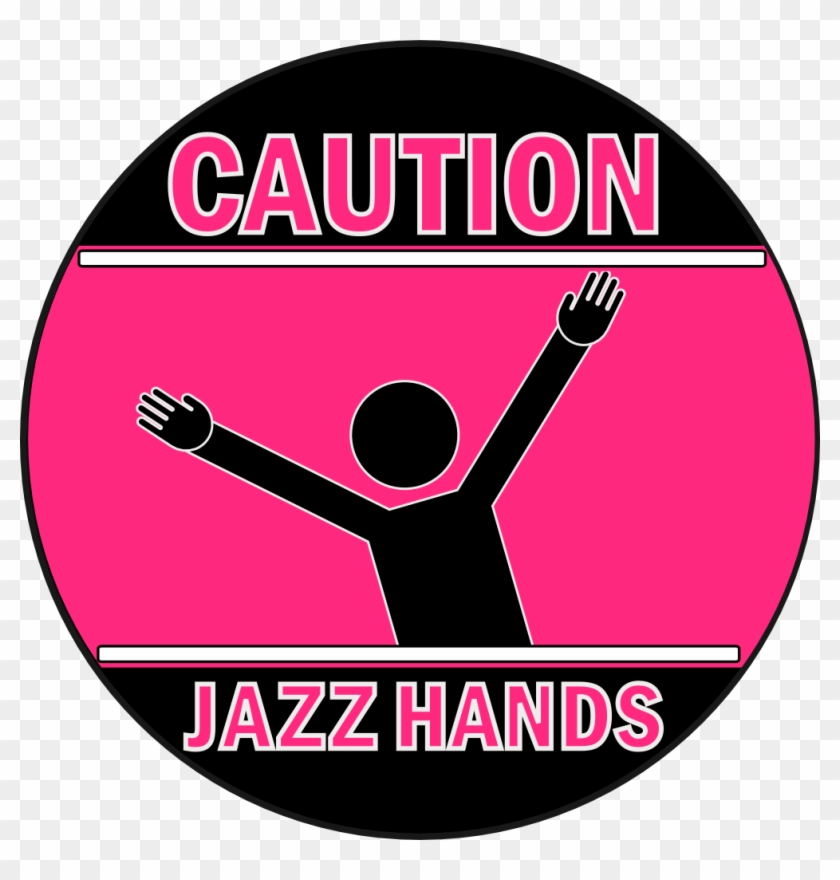 Caution Jazz Hands/ Dance Button - Circle #1254470