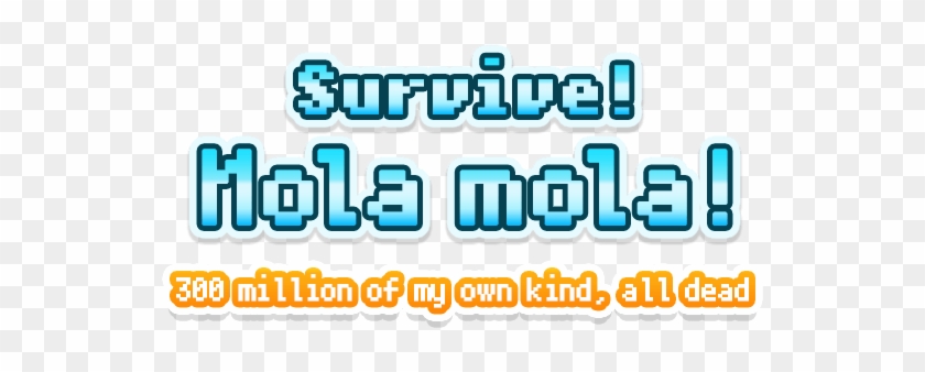 Survive Mola Mola 300 Million Of My Own Kind, All Dead - Graphic Design #1256883