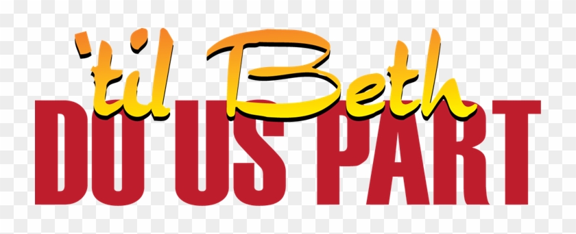 Til Beth Do Us Part - Til Beth Do Us Part #1259961