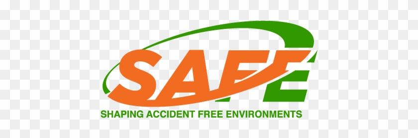 S - A - F - E Behavioural Change For Safety Excellence - Safe Logo #1267350