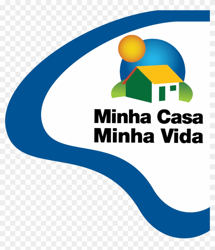 Minha Casa Minha Vida - Logo Minha Casa Minha Vida #1267532