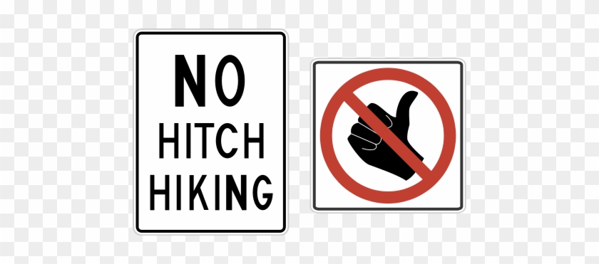 Us No Hitchhiking Signs - No Hitchhiking Road Sign #1272902