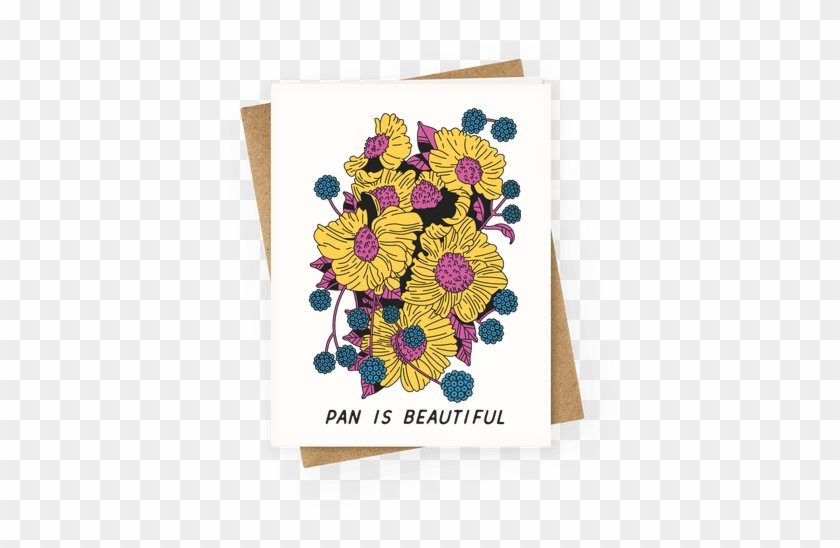 Pan Is Beautiful Greeting Card - Pan Is Beautiful Pansexual Pride With This Lgbtqa T #1276571