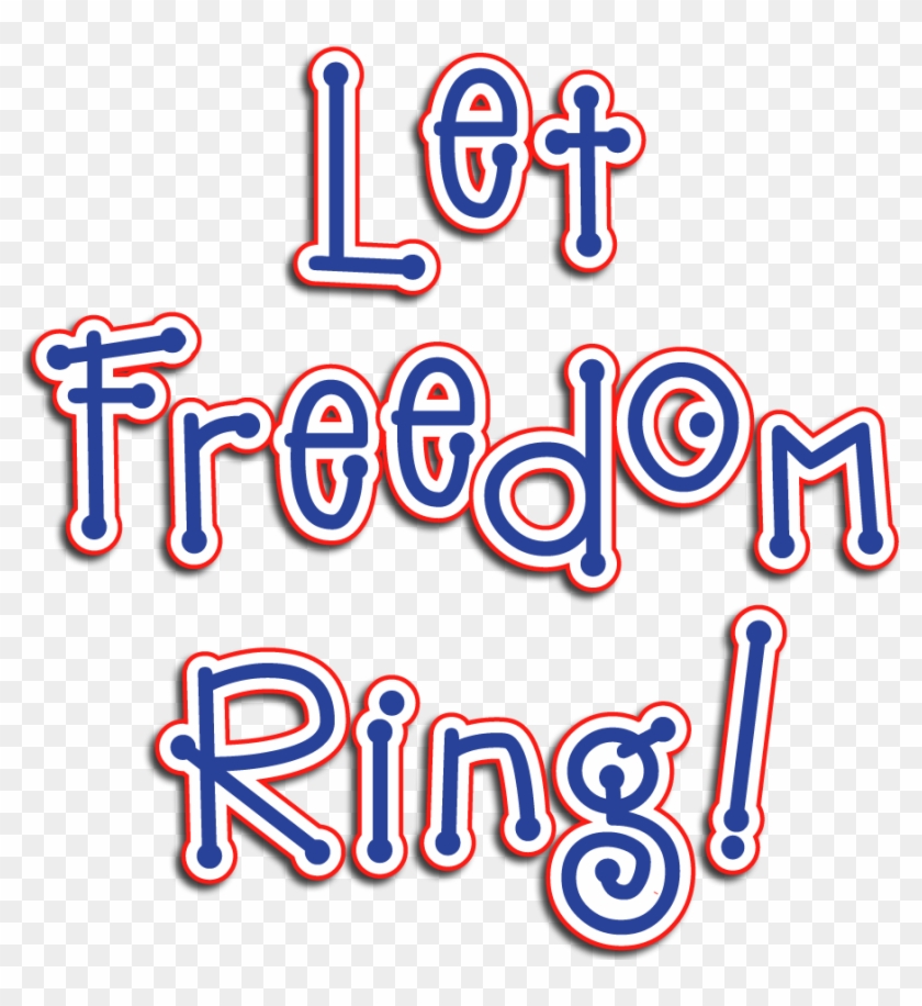 Freedom Clipart - Let Freedom Ring Clip Art #1283548