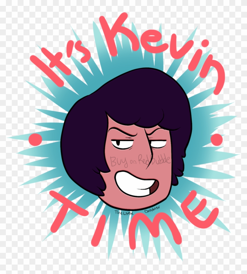 It's Kevin Time Tee By Rawri-tea - Its Kevin Time #1286706
