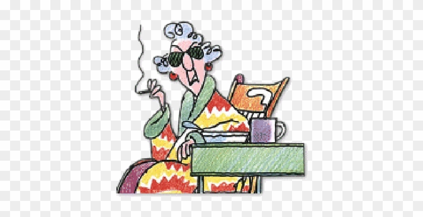 Maxine Retirement Cartoons For Women For Pinterest - Good Morning Its Saturday Animated Gifs #1287006