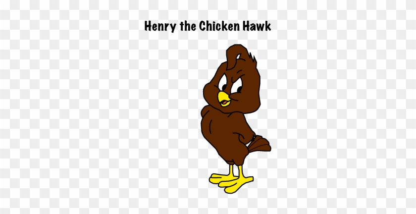 Henry The Chicken Hawk By Cuechan - Leghorn Foghorn Chicken Hawk #1288471