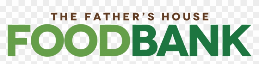 The Father's House Food Bank Is Open On The 1st And - Sign #1288654