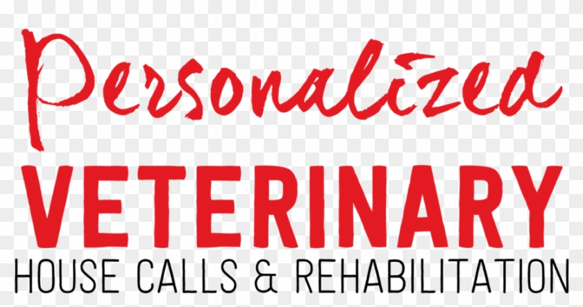 Personalized Veterinary House Calls And Rehabilitation - Personalized Veterinary House Calls And Rehabilitation #1288727