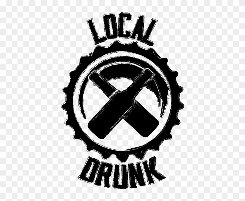 Local Drunk Crossed Bottles Beer Alcohol Booze Funny - Alcoholic Drink #1289941