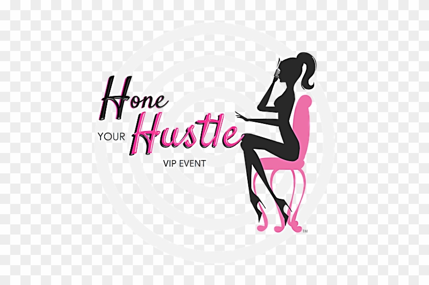 Hone Your Hustle Vip Weekend Event - Illustration #1292141
