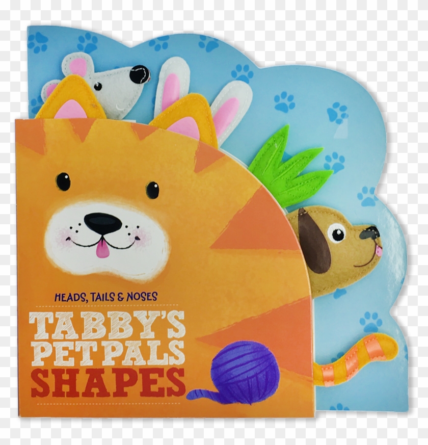 Tabby's Pet Pals Shapes - Heads Tails And Noses : Tabbys Pet Pals Shapes #1293765