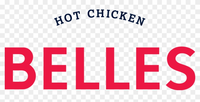 Belles Hot Chicken - Belles Hot Chicken Logo #1294272
