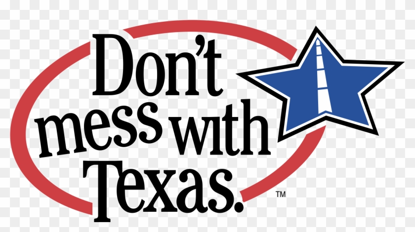 Don't Mess With Texas Logo Png Transparent - Dont Mess With Texas Sticker #1297063