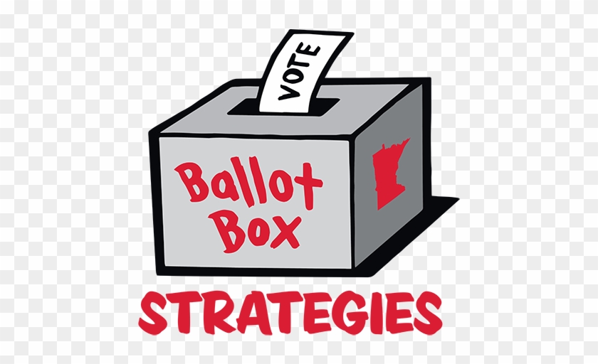 Ballot Box Strategies - Ballot Box Strategies #1297655
