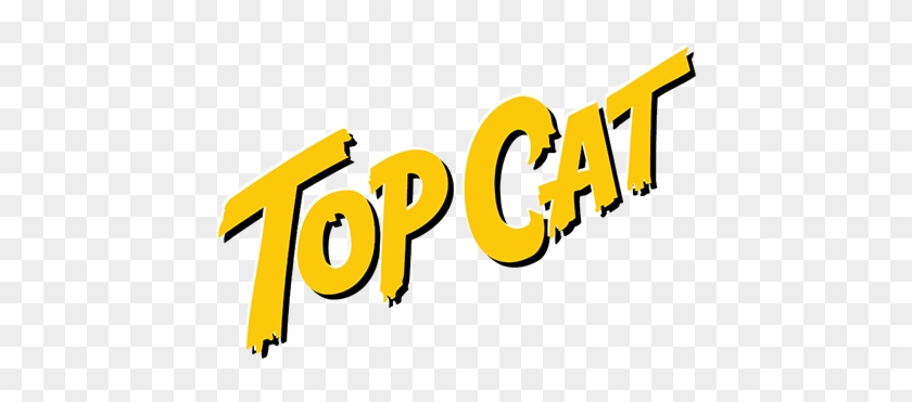 Top Cat Is A Great Slot Game And One That Is Loved - Top Cat #1301244