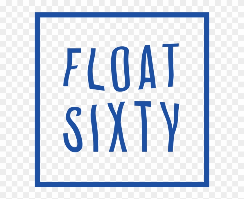 What Is Floating Float Sixty - What Is Floating Float Sixty #1307929
