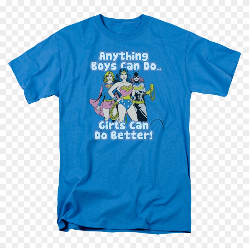 Dc Comics Girls Can Do Better T-shirt - Dc Comic Girl Can Do It Better Wonderwoman Batgirl #1308071