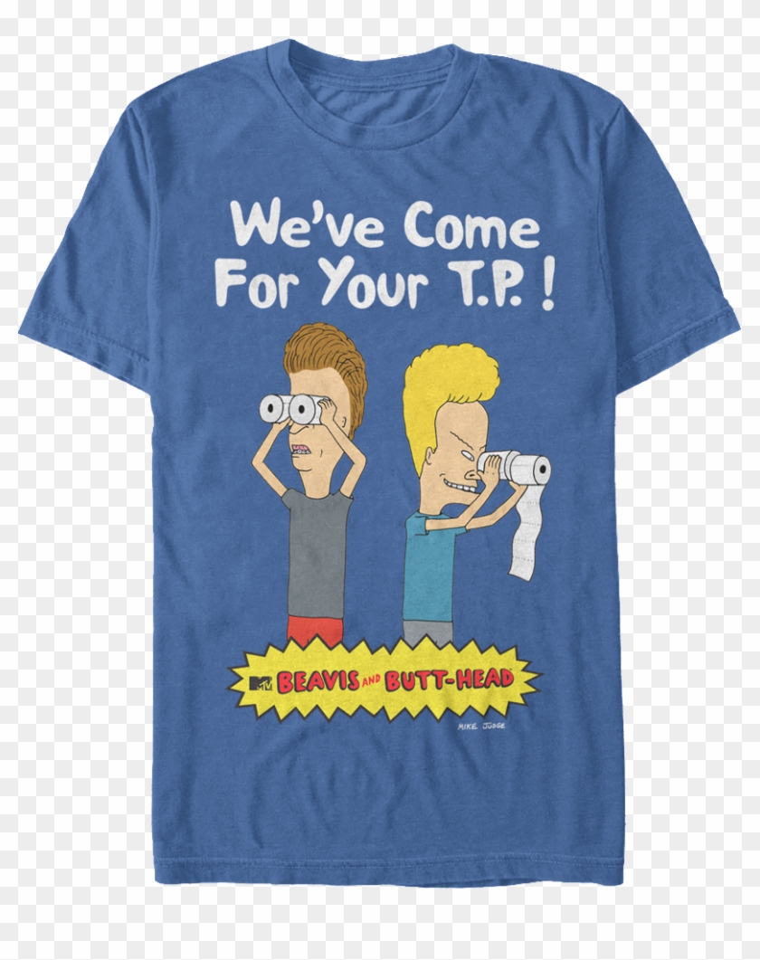 We've Come For Your Tp Beavis And Butt Head T Shirt - Beavis And Butthead Blue Shirt #1308085