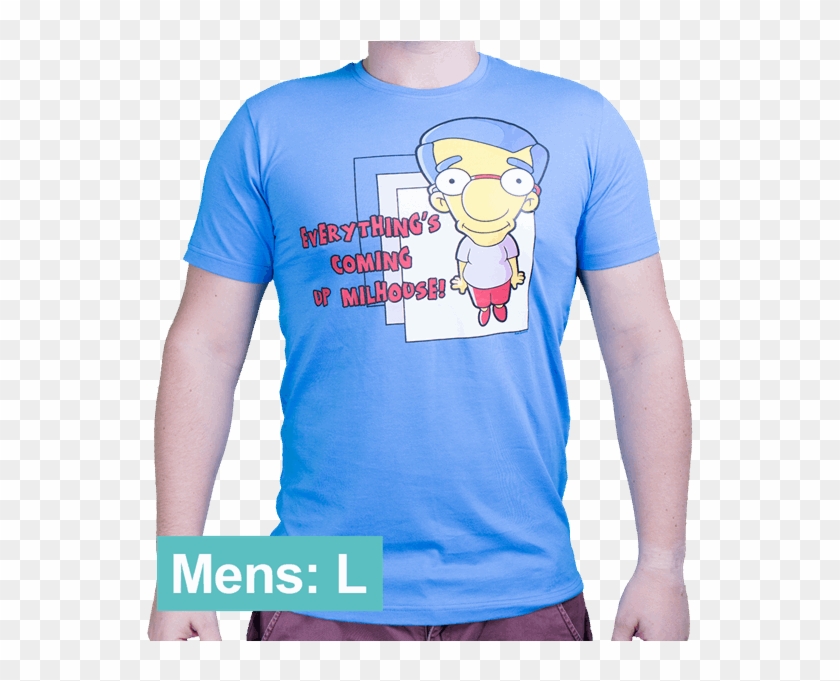 Everything's Coming Up Milhouse Men's T-shirt - Cartoon #1308125