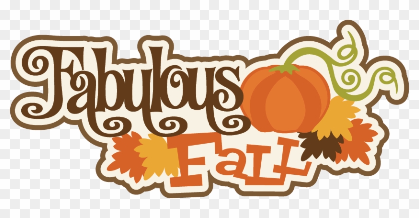 We're Going To Kick-off Our Fabulous Fall Scentsy Family - Fabulous Fall Png #203990
