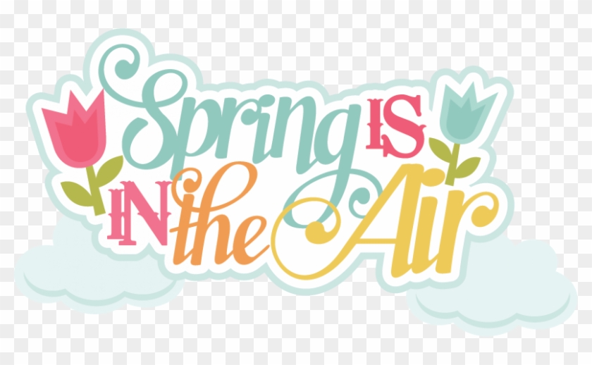 Spring Is In The Air Png #204069