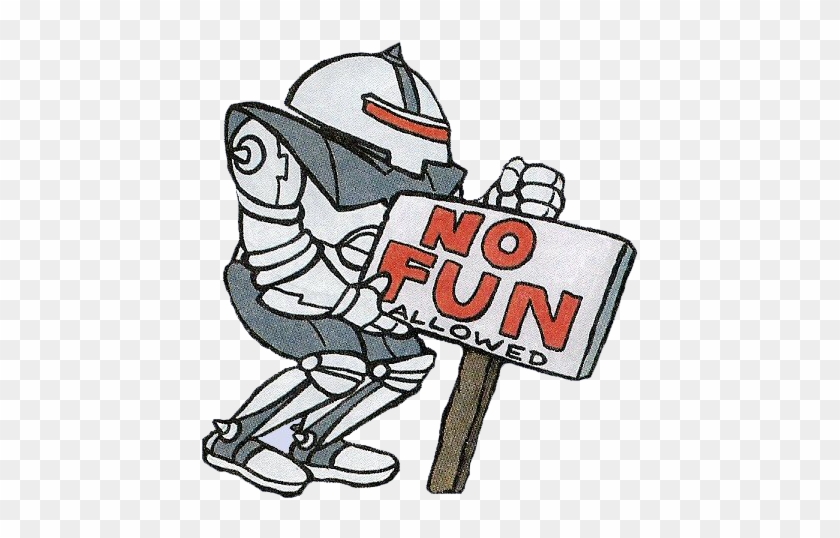 361 Kb Png - No Fun Allowed Robot #204115