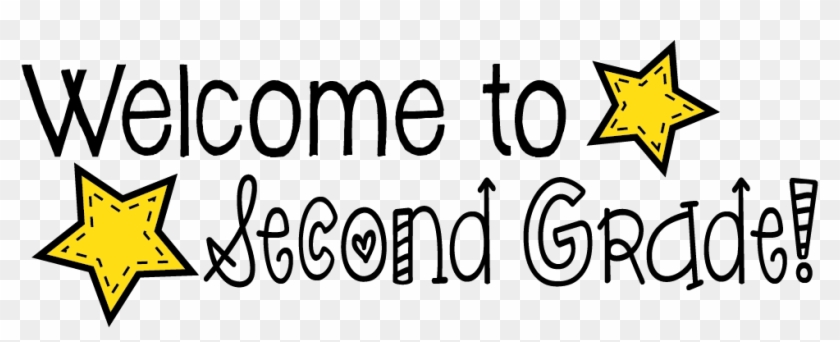 Welcome To Second Grade - Welcome To Second Grade #204183