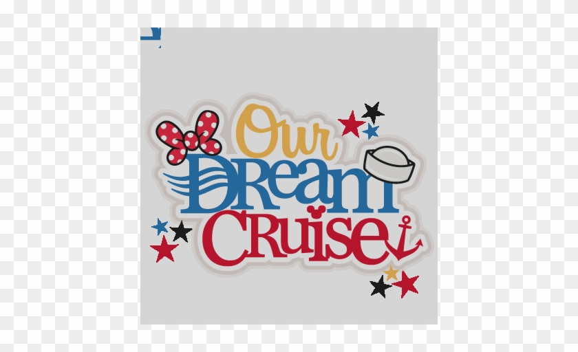Clip Art Our Dream Cruise Title Free Svg Files For - Clip Art Our Dream Cruise Title Free Svg Files For #1309708