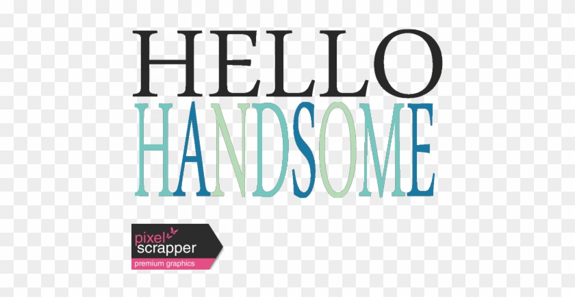 Graphics For Transparent Word Graphics - Transparent Word Handsome #1310186