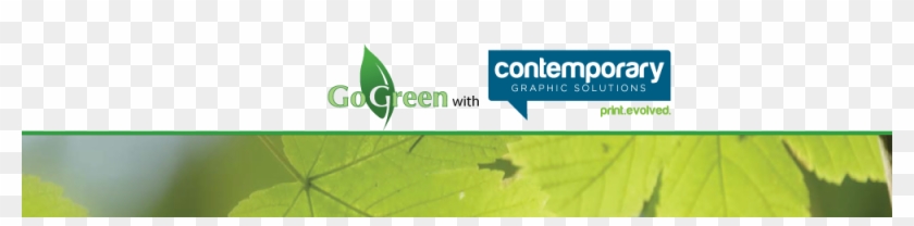 Going Green Is A Major Factor In All Of Our Business - Graphic Design #1313740