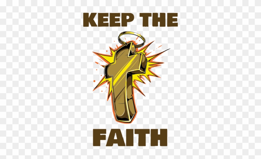 Keep The Faith - Religion #1315082