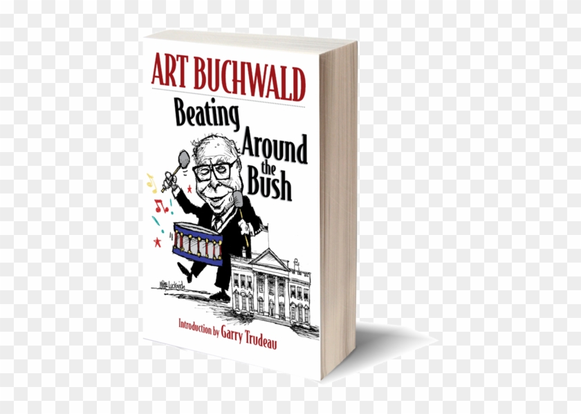 Output-f Feature - Beating Around The Bush: Art Buchwald By Buchwald Art #1318851
