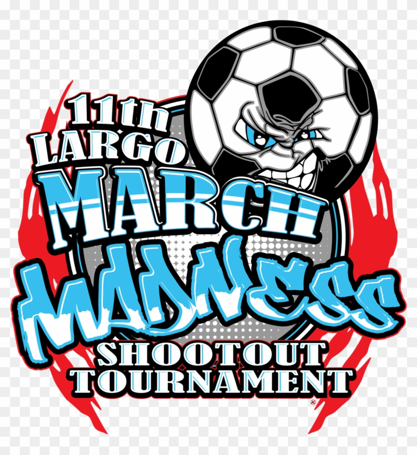 11th Largo March Madness Soccer Shootout - Football #1319077