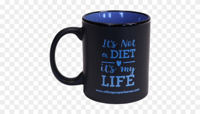 "it's Not A Diet It's My Life" Coffee Mug " - Mug #1320061