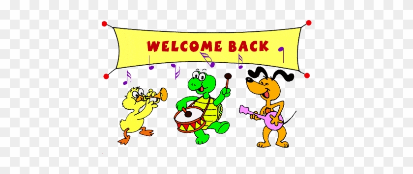 Welcome Back Clipart Animated - Welcome Back My Dear Friend #1323323