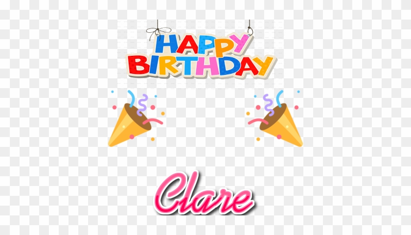 Happy Birthday Clare - Happy Birthday Clare #1326261