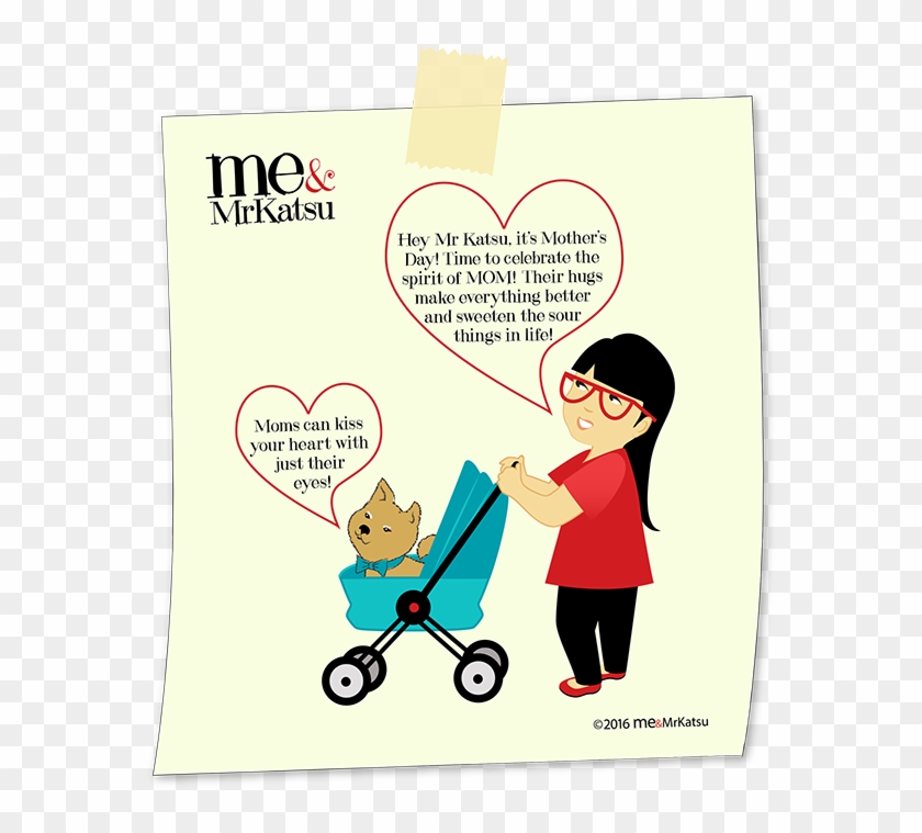 Hey Mr Katsu, It's Mother's Day Time To Celebrate The - Cartoon #1327005