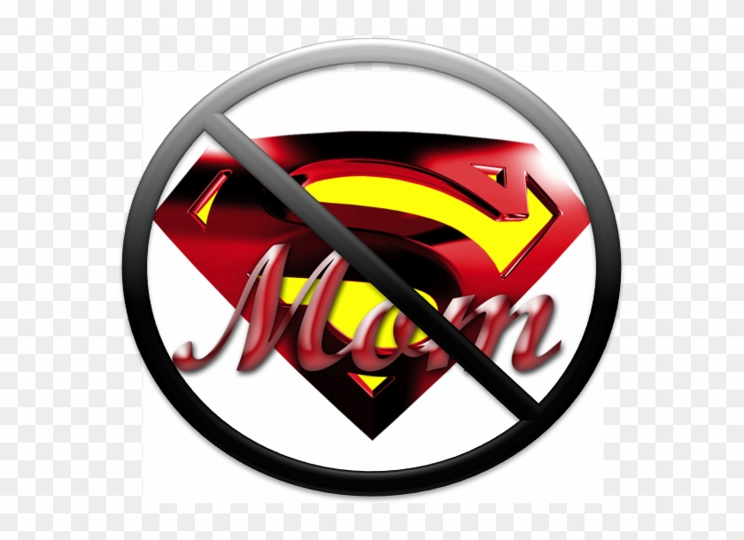 Not Super Mom - Superman Logo #1327061